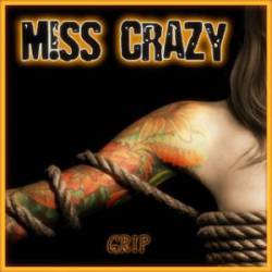 Miss Crazy : Grip